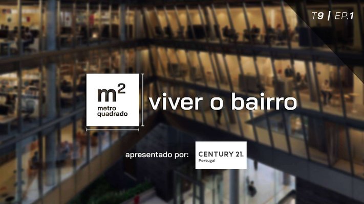 VIVER O BAIRRO T9 EP1 - Projeto EntreCampos, Fidelidade Property