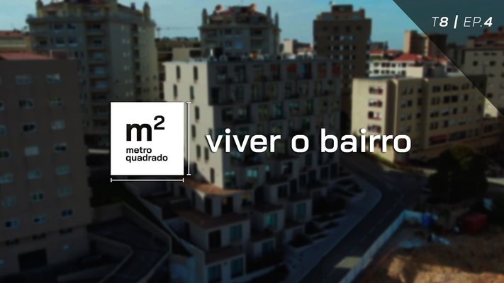 VIVER O BAIRRO T8 EP4 - Macau Valley II | JMSA