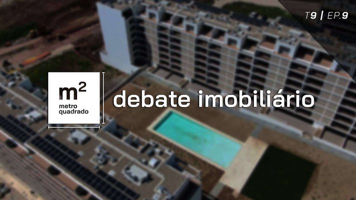 DEBATE IMOBILIÁRIO T9 EP9 - Mercado de arrendamento entra em nova fase