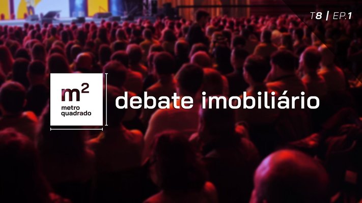 DEBATE IMOBILIÁRIO #1 T8 - Acessibilidade à Habitação em Portugal