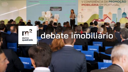 DEBATE IMOBILIÁRIO #1 | T3 - V CONFERÊNCIA DA PROMOÇÃO IMOBILIÁRIA