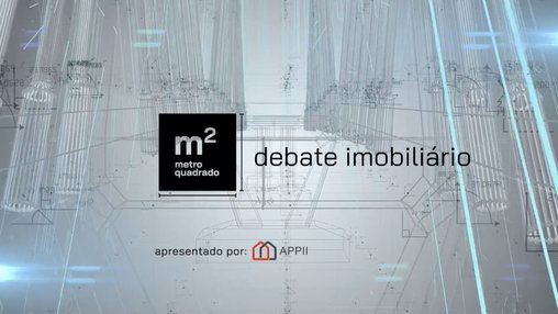 DEBATE IMOBILIÁRIO - APPII - #06