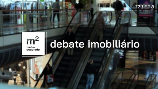 DEBATE IMOBILIÁRIO #3 | T7 - O papel dos centros comerciais na comunidade |APCC