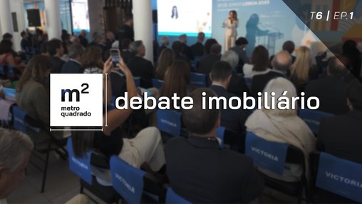 DEBATE IMOBILIÁRIO #1 | T6 - VI Conferência da Promoção Imobiliária