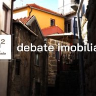 DEBATE IMOBILIÁRIO #4 | T6 - Ilhas da Lomba, Porto Vivo, Porto