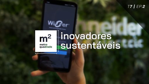 INOVADORES SUSTENTÁVEIS #2 | T7 - SCHNEIDER ELECTRIC