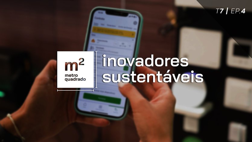 INOVADORES SUSTENTÁVEIS #4 | T7 - SCHNEIDER ELECTRIC