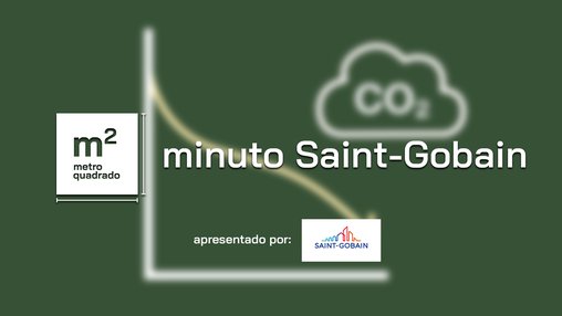 MINUTO SAINT-GOBAIN #7 | TEMP.02