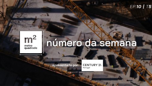 NÚMERO DA SEMANA #10 | T5 - Criação de nova oferta residencial - concelhos mais dinâmicos
