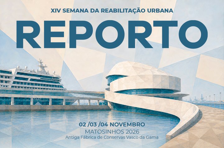 Semana da Reabilitação Urbana do Porto arranca 2ª feira