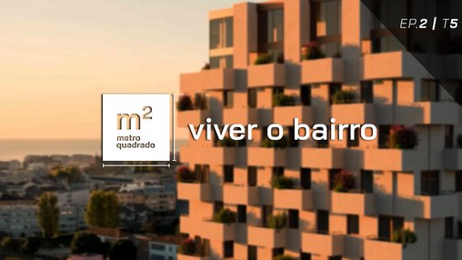 VIVER O BAIRRO #2 | T5 - Flower Towers, Leça da Palmeira