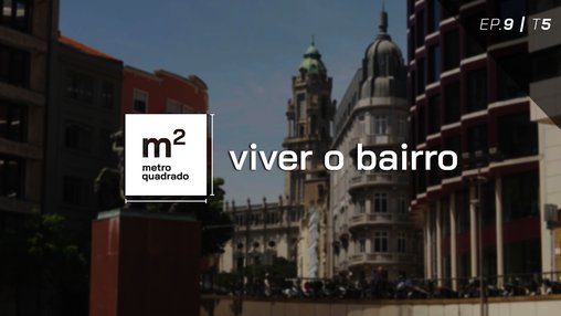 VIVER O BAIRRO #9 | T5 - HOP -Heart of Porto, Porto
