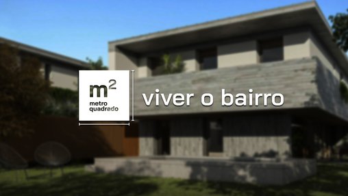 VIVER O BAIRRO #5 | T3 - VILA NOVA PARQUE