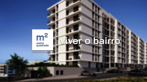 VIVER O BAIRRO #6 | T3 - AURYA VISTA