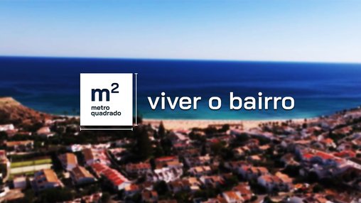 VIVER O BAIRRO #9 | T3 - RESERVA DA LUZ, LAGOS