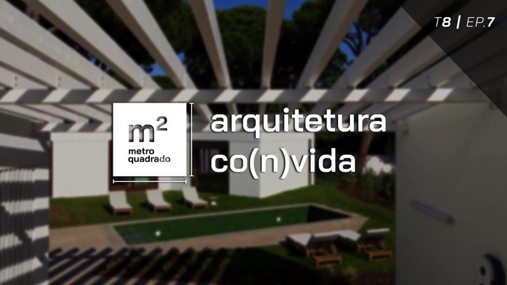 ARQUITETURA CO(N)VIDA T8 EP7 - MAP Group