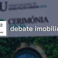 DEBATE IMOBILIÁRIO T9 EP1 - Prémio Nacional de Reabilitação Urbana
