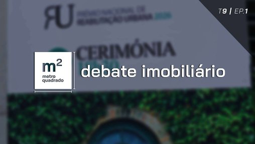 DEBATE IMOBILIÁRIO T9 EP1 - Prémio Nacional de Reabilitação Urbana