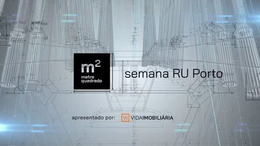 SEMANA DA RU PORTO - VIDA IMOBILIÁRIA